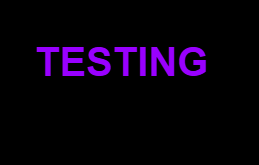 Testing
